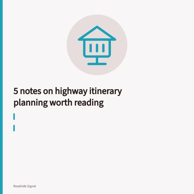 Green highway sign beside a winding scenic mountain road. 5 notes on highway itinerary planning worth reading