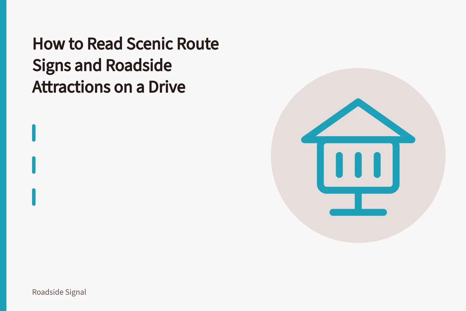 Roadside building maintenance plan record and seasonal review schedule. How to Read Scenic Route Signs and Roadside Attractions on a Drive