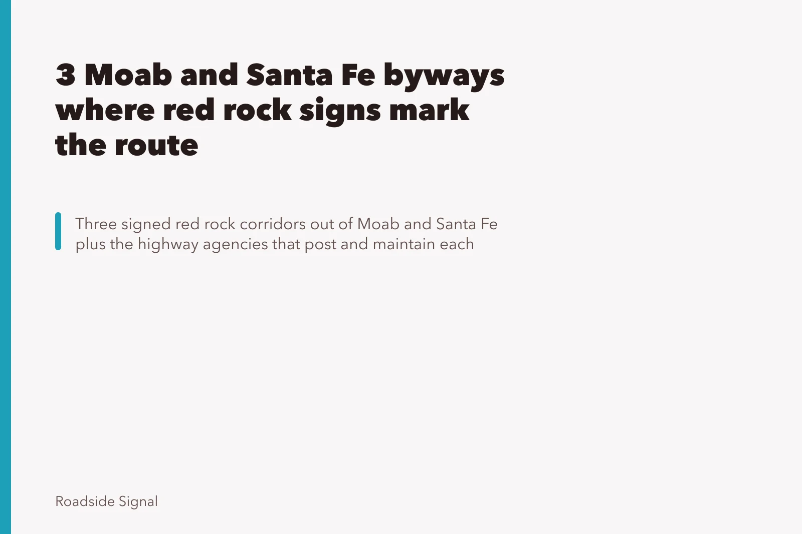 Utah Scenic Byway 128 sign at junction near Moab with red rock cliffs behind. 3 Moab and Santa Fe byways where red rock signs mark the route
