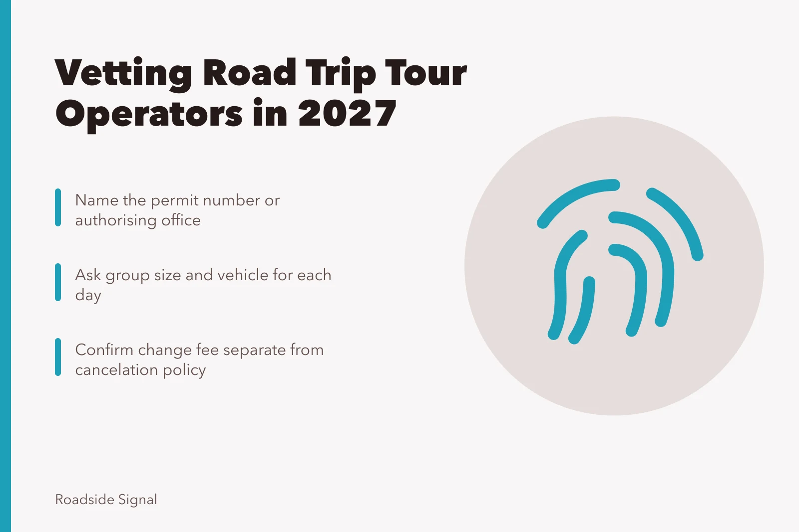 Checklist card for vetting road trip tour operators, permits and itinerary details. Getting road trip tour companies right the first time in 2027